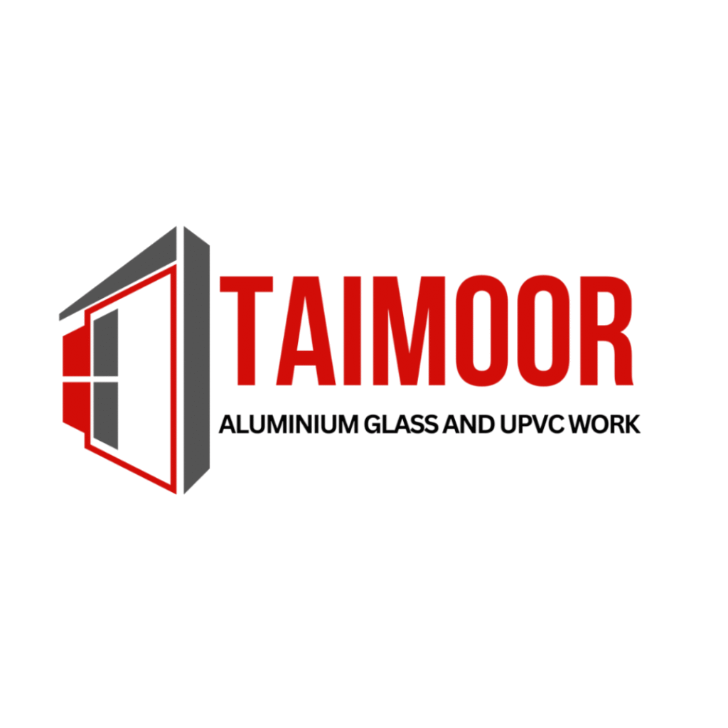 Taimoor Aluminium Glass & UPVC Works